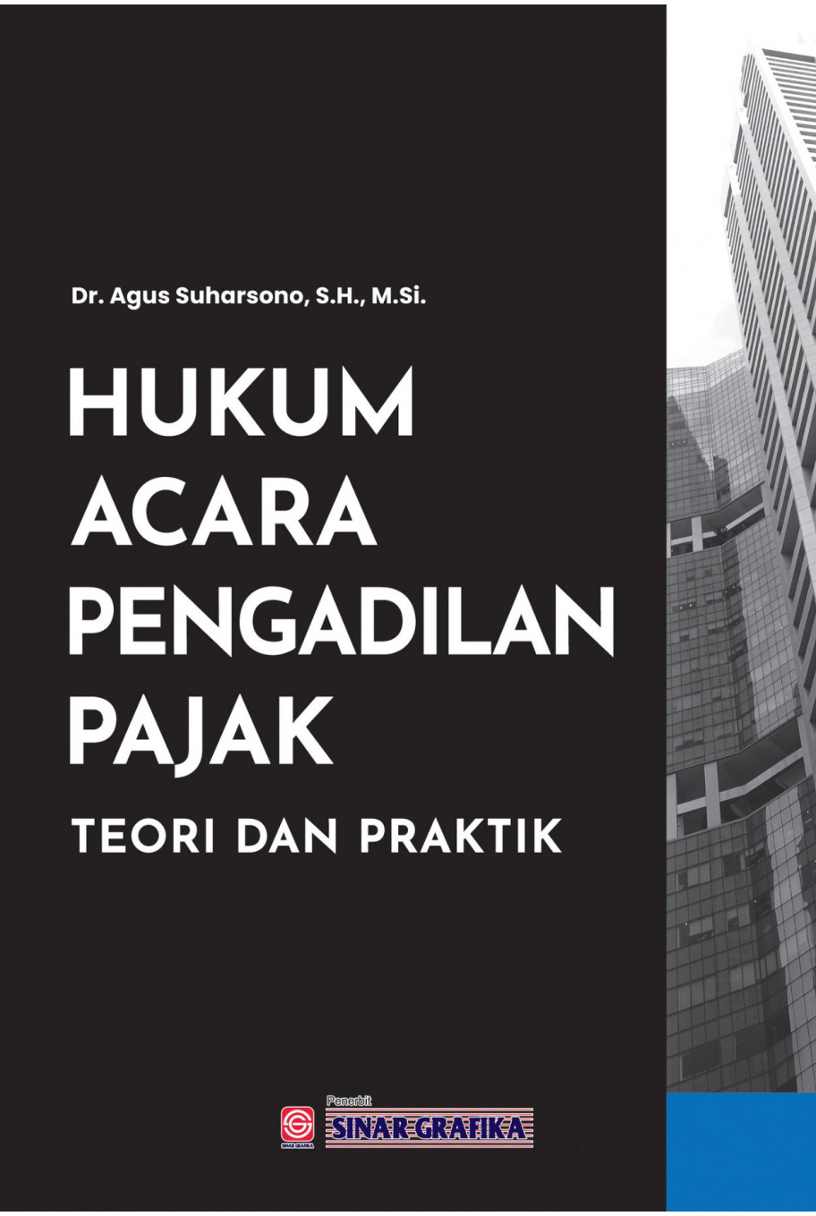 Hukum Acara Pengadilan Pajak: Teori dan Praktik